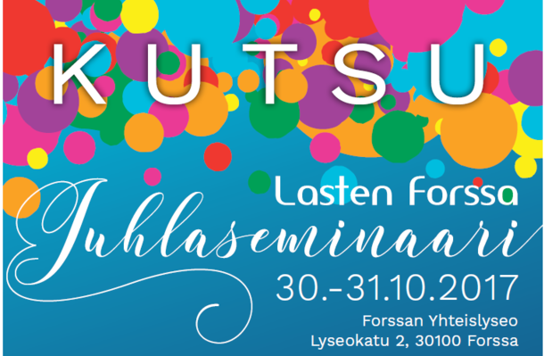 Lasten Forssa - juhlaseminaari 30. - 31.10.2017